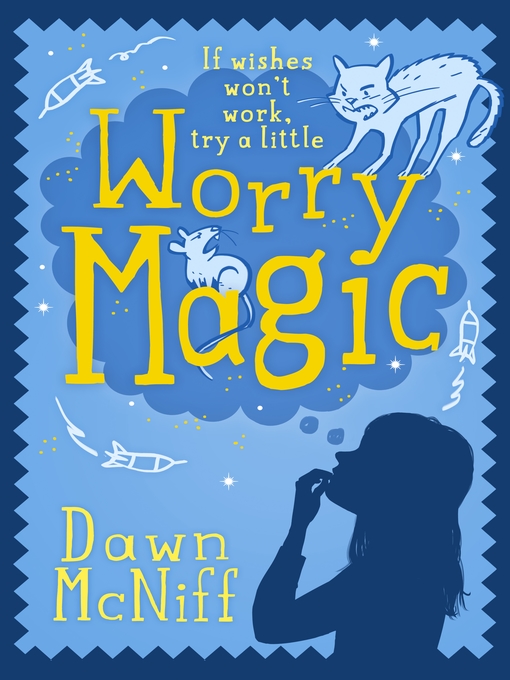 Title details for Worry Magic by Dawn McNiff - Available